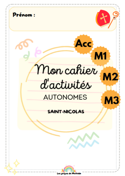 Cahiers autonomes : Saint-Nicolas (Accueil, M1, M2,M3)