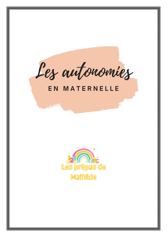 Les autonomies en maternelle (Prépas types)