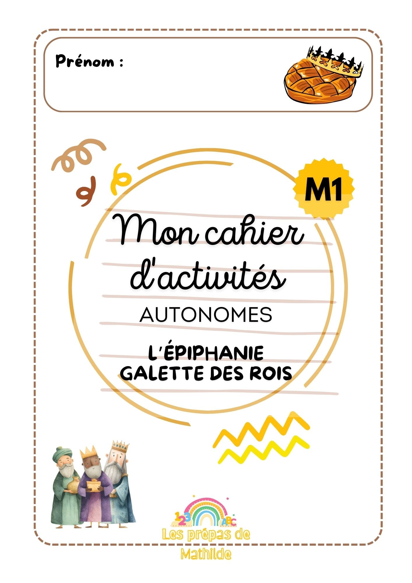 Cahiers autonomes : l'Épiphanie/Galette des rois (Accueil, M1, M2,M3)