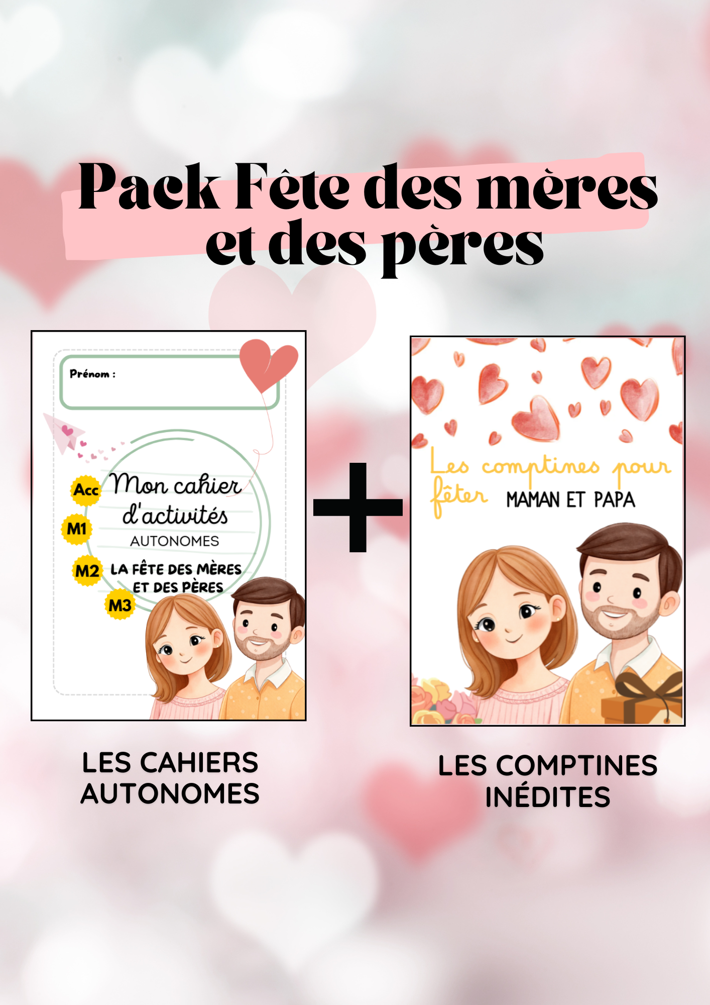 💐👨‍👧‍👦 SUPER PACK: Cahiers autonomes + Comptines fêtes des mères & fêtes des pères 🎁