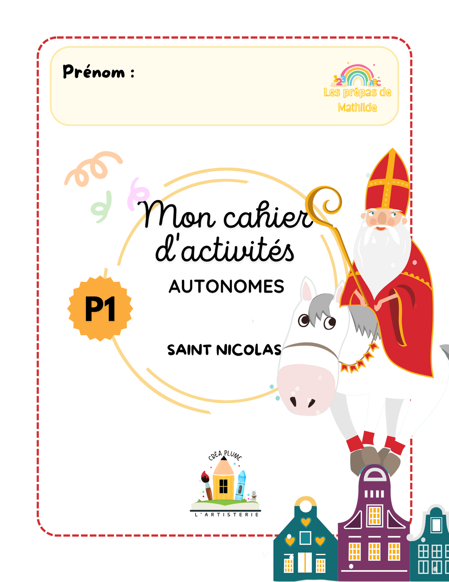 Cahiers autonomes : Saint-Nicolas (Accueil à la P2)
