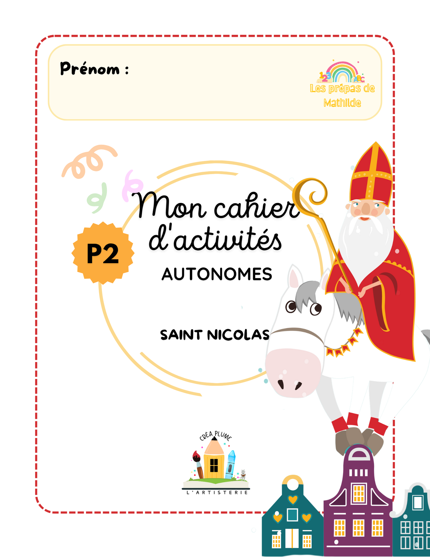 Cahiers autonomes : Saint-Nicolas (Accueil à la P2)