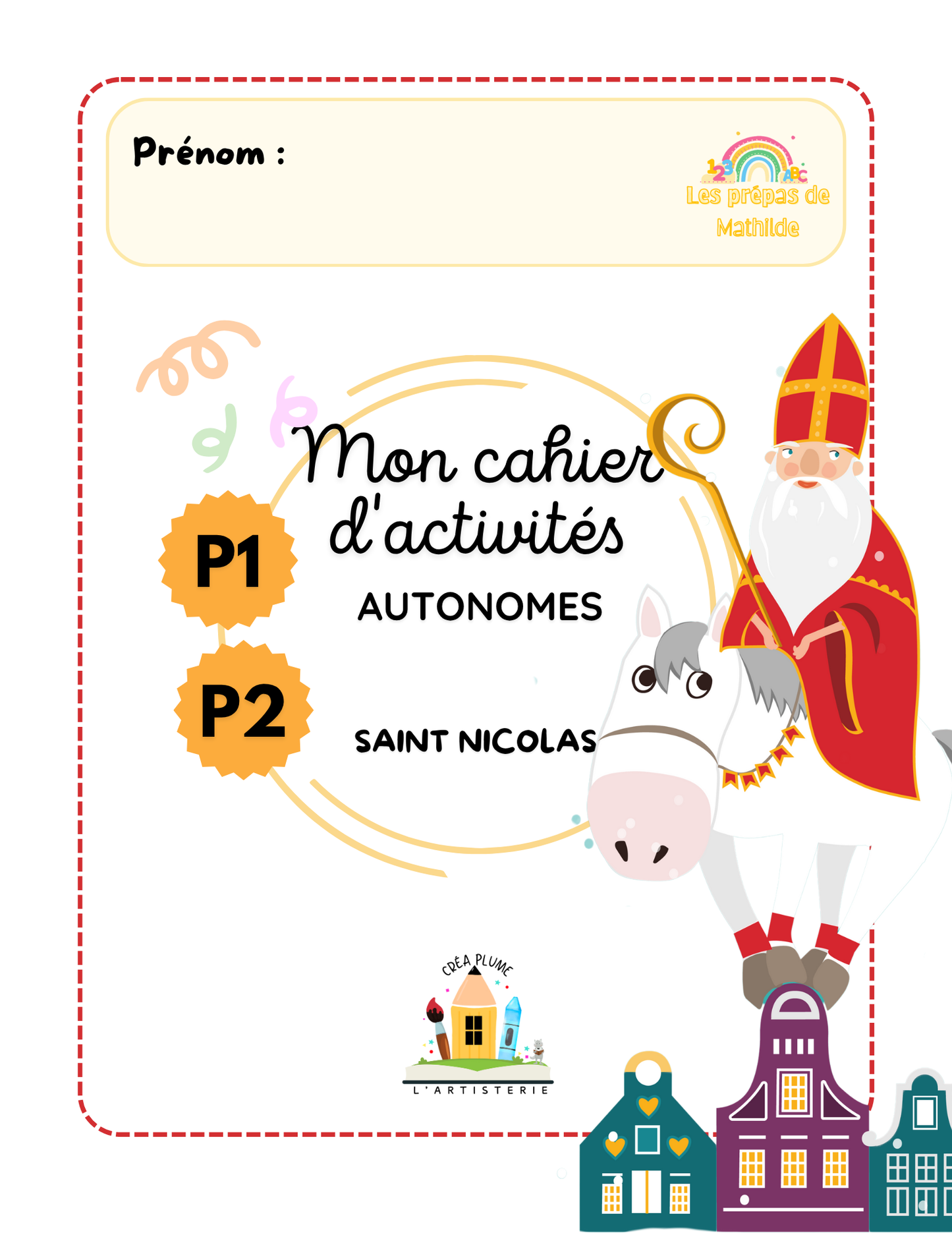 Cahiers autonomes : Saint-Nicolas (Accueil à la P2)