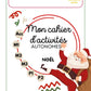 Cahiers autonomes : Noël (Accueil, M1, M2,M3,P1, P2)