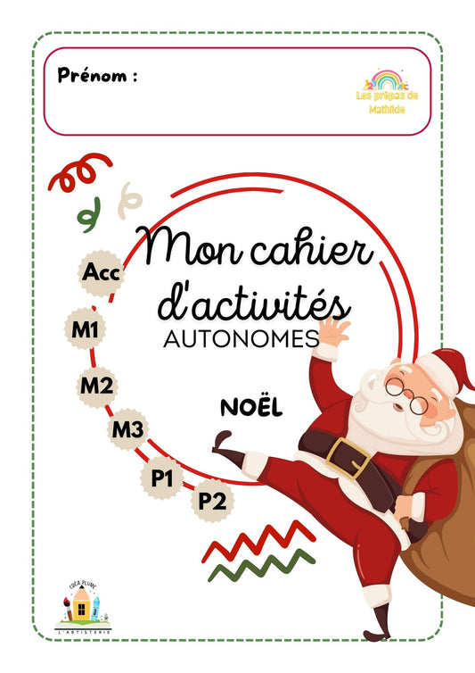 Cahiers autonomes : Noël (Accueil, M1, M2,M3,P1, P2)
